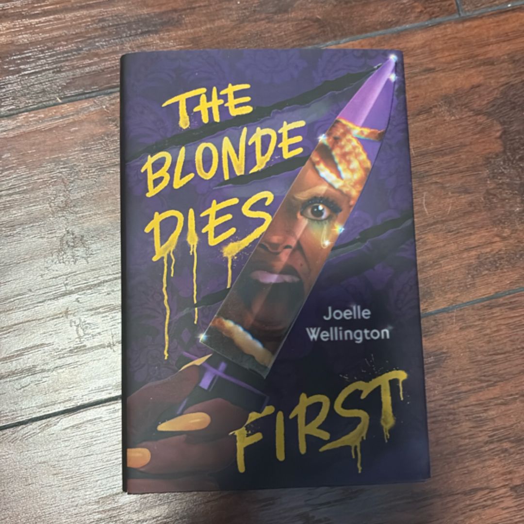 The Blonde Dies First