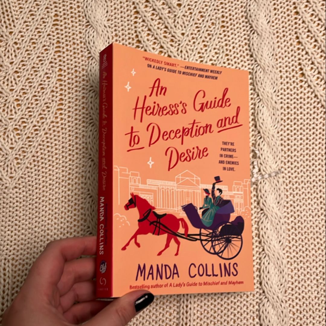 An Heiress's Guide to Deception and Desire