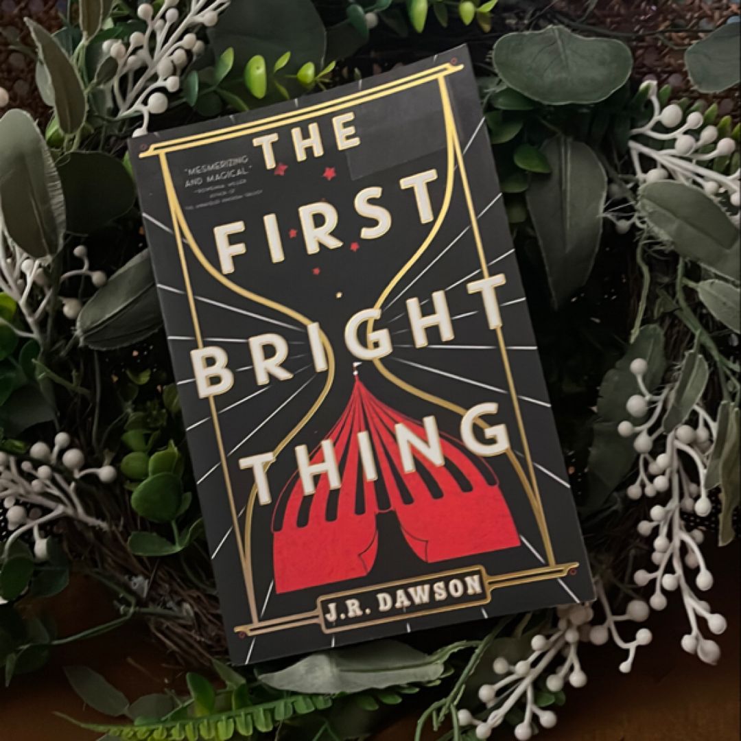The First Bright Thing