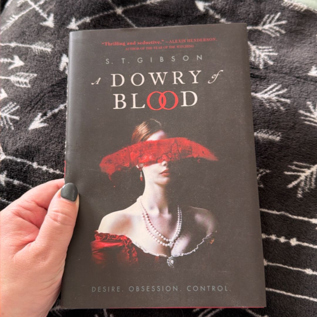 A Dowry of Blood