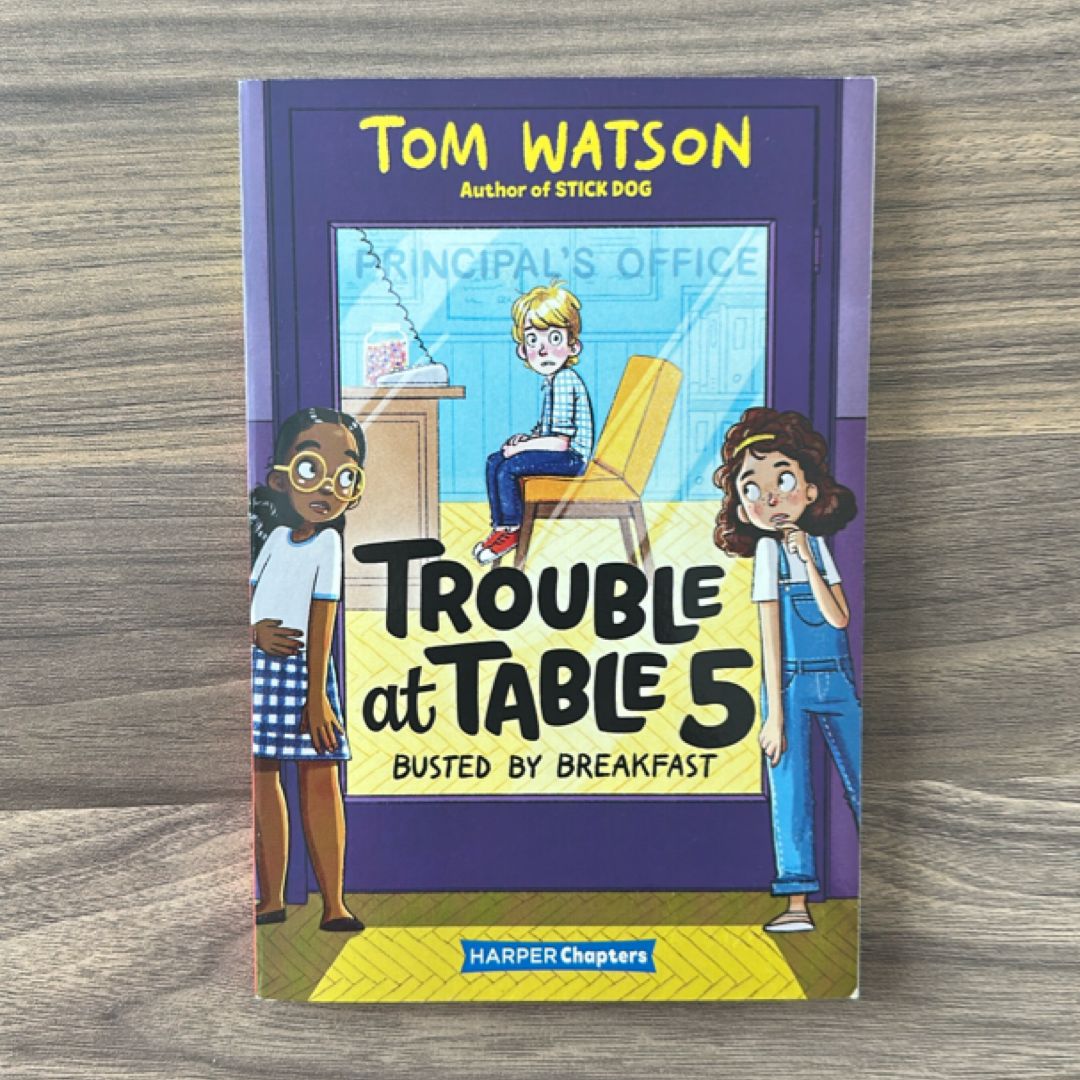 Trouble at Table 5 #2: Busted by Breakfast