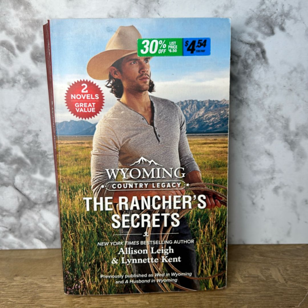 Wyoming Country Legacy: the Rancher's Secrets