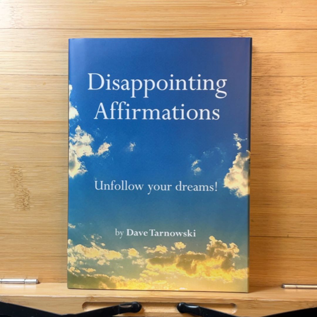 Disappointing Affirmations