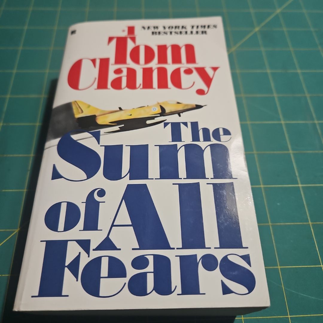 The Sum of All Fears