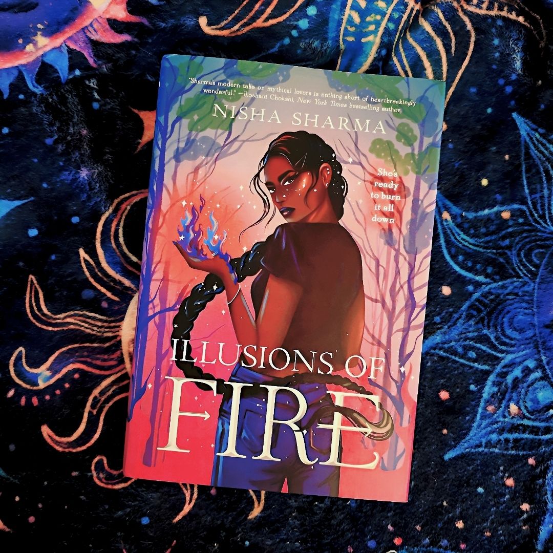 Illusions of Fire