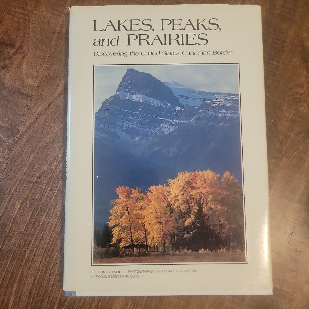 Lakes,  Peaks, and Prairies 
