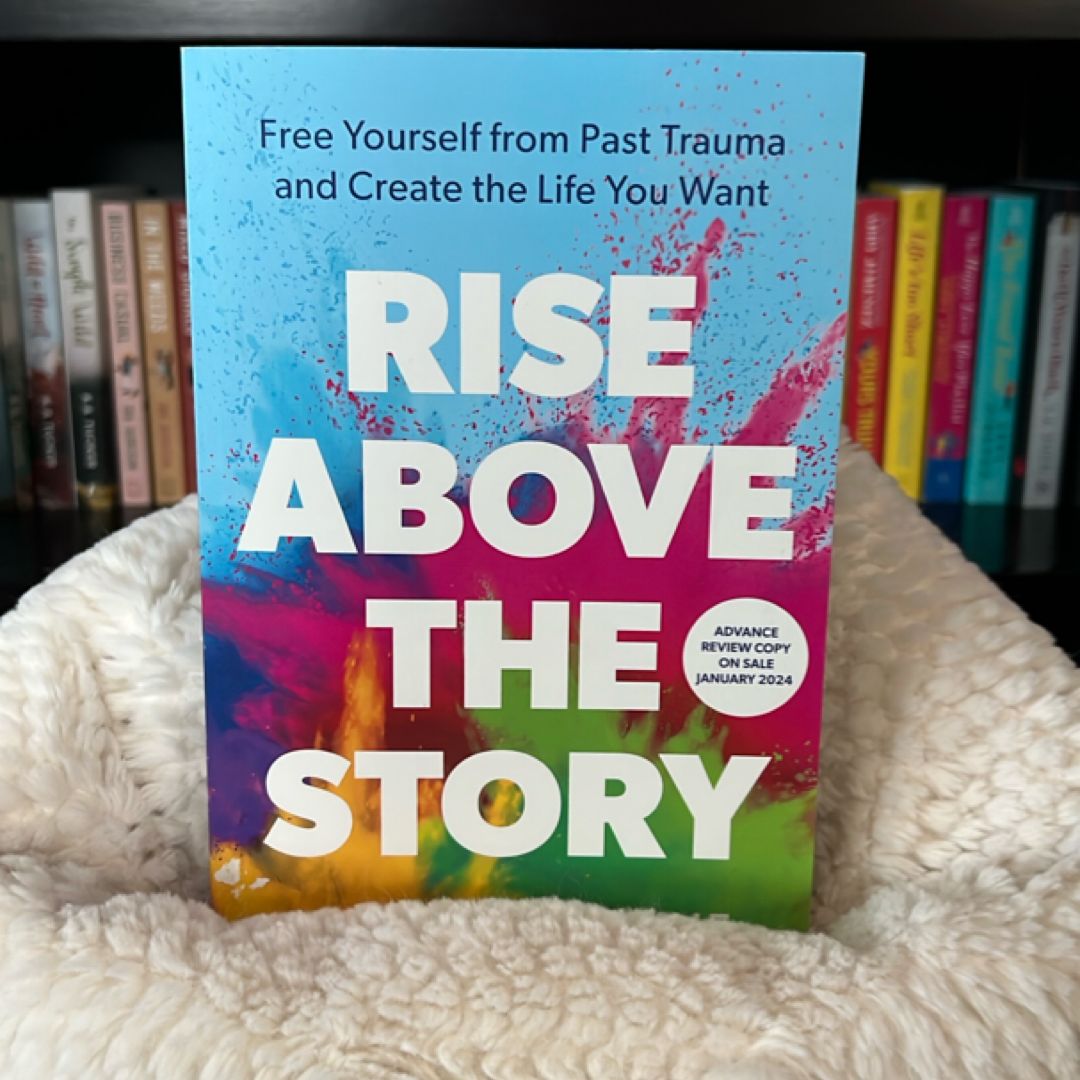 Rise above the Story *ARC*