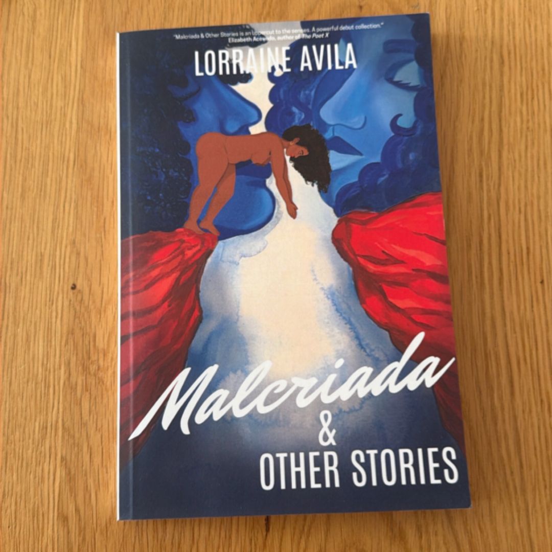 Malcriada and Other Stories