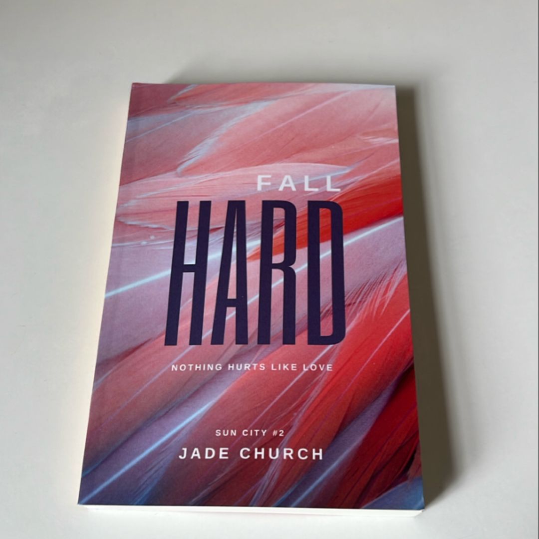 Fall Hard