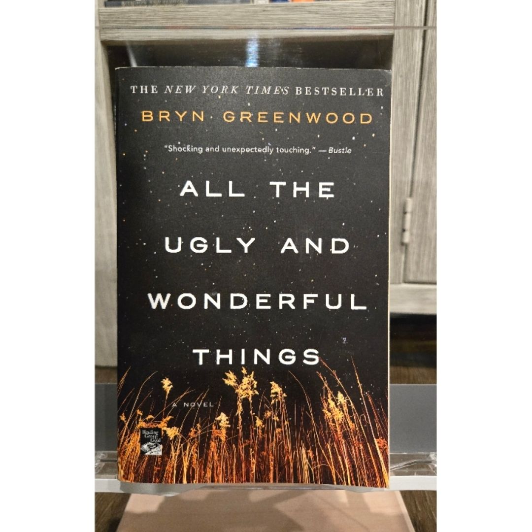 All the Ugly and Wonderful Things