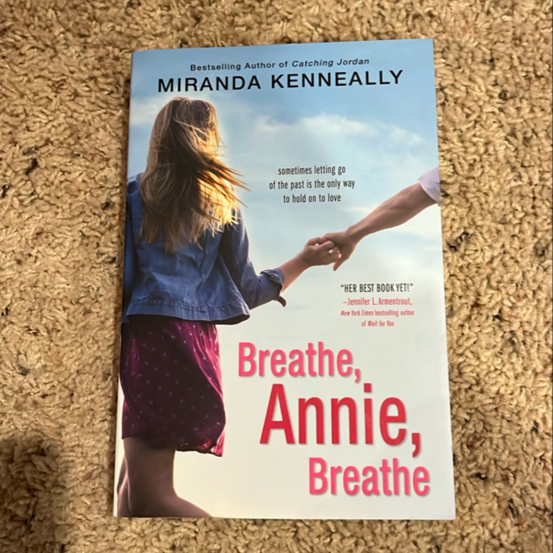 Breathe, Annie, Breathe