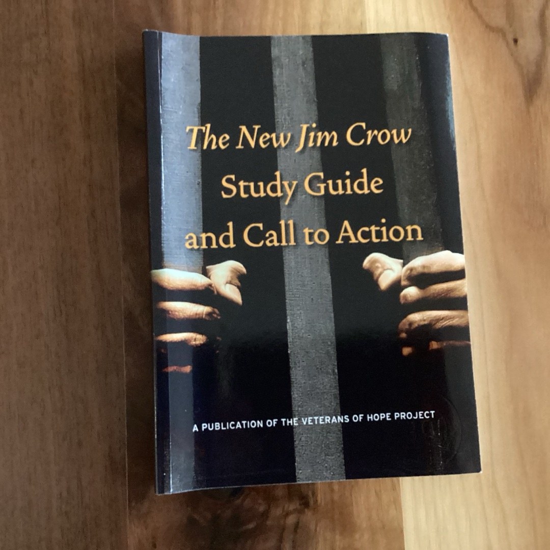 The New Jim Crow Study Guide and Call to Action