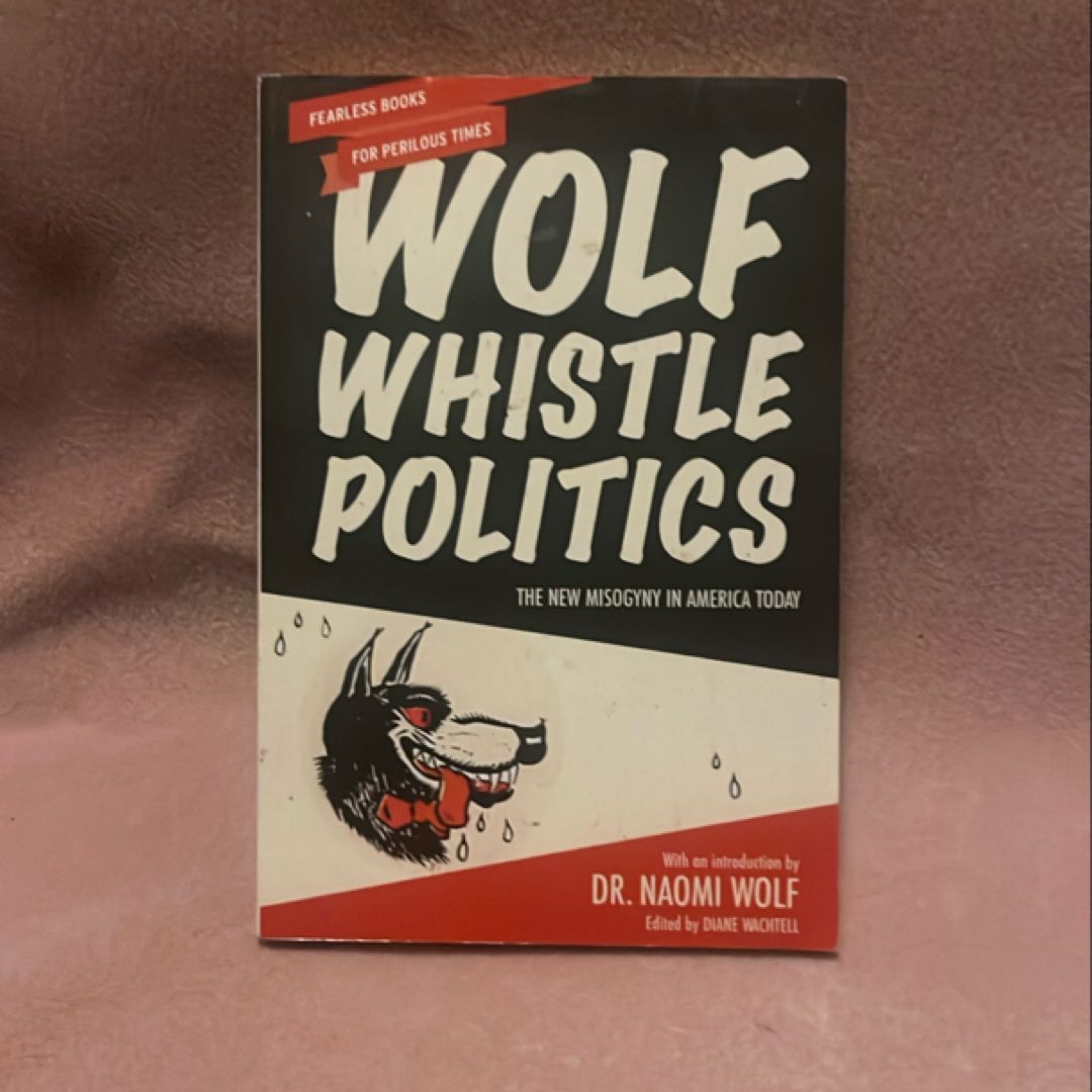 Wolf Whistle Politics