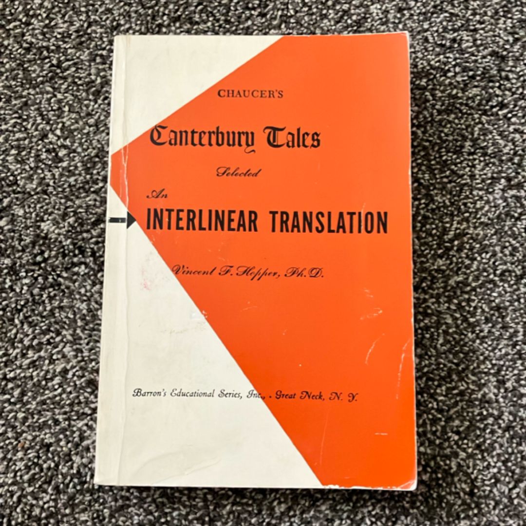 Chaucer’s Canterbury Tales Selected: An Interlinear Translation 