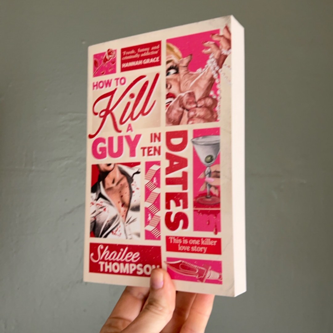 How to Kill a Guy in Ten Dates