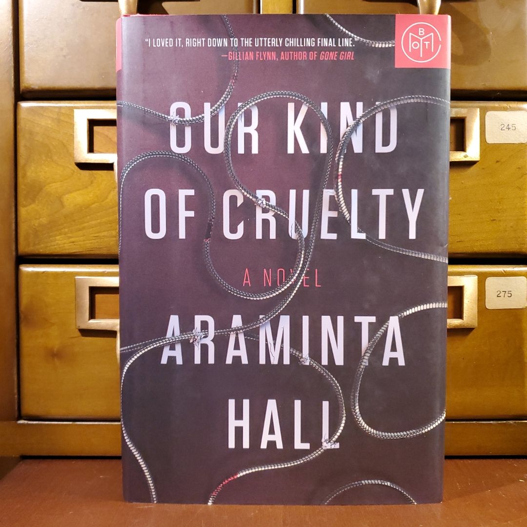 Our Kind of Cruelty