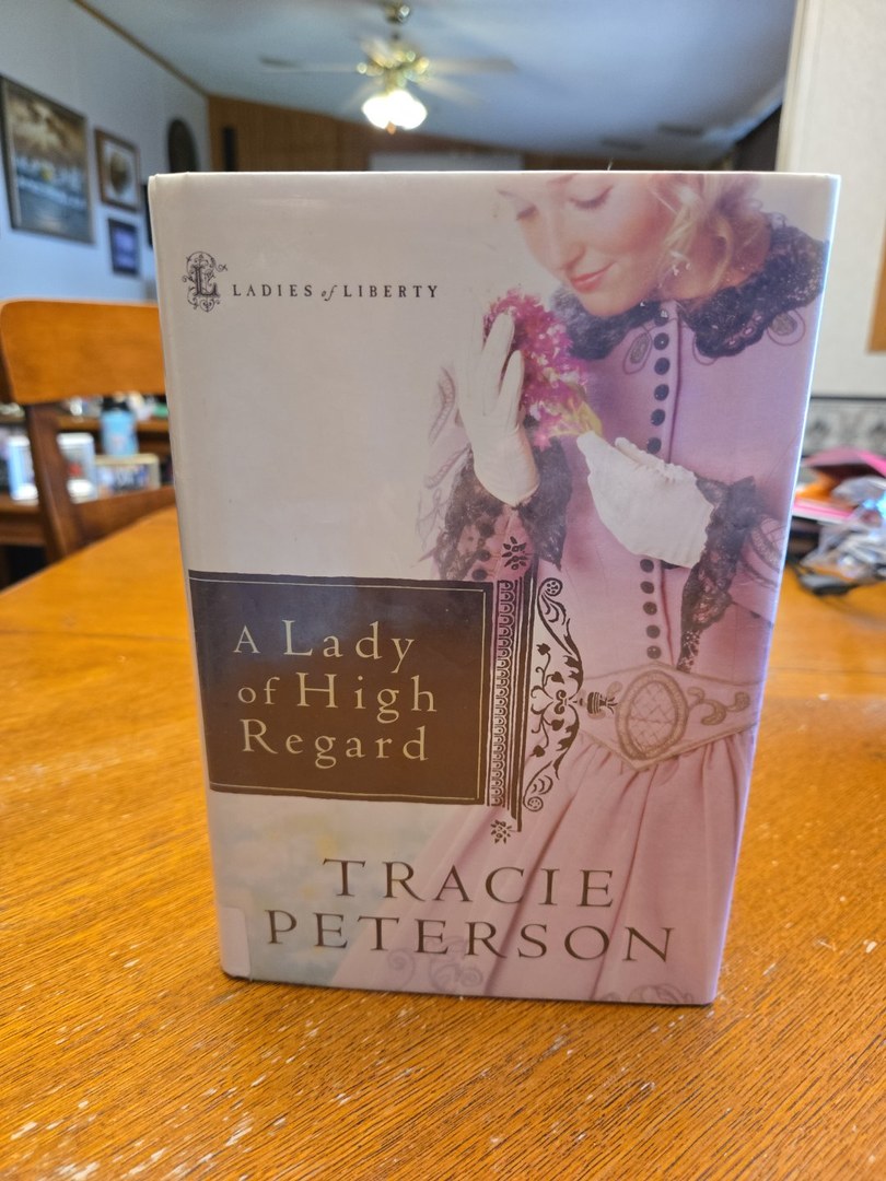 A Lady of High Regard