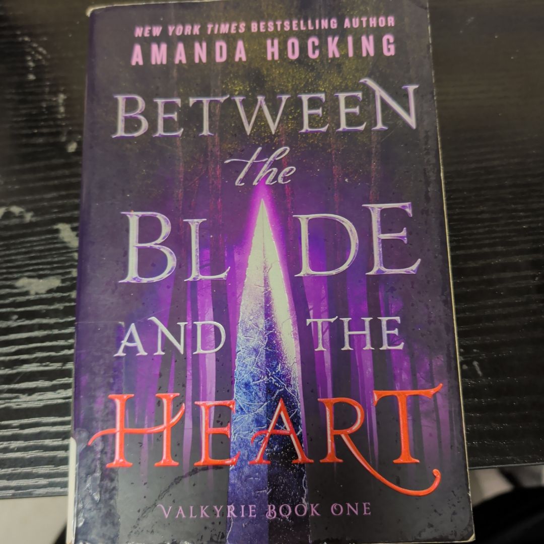 Between the Blade and the Heart