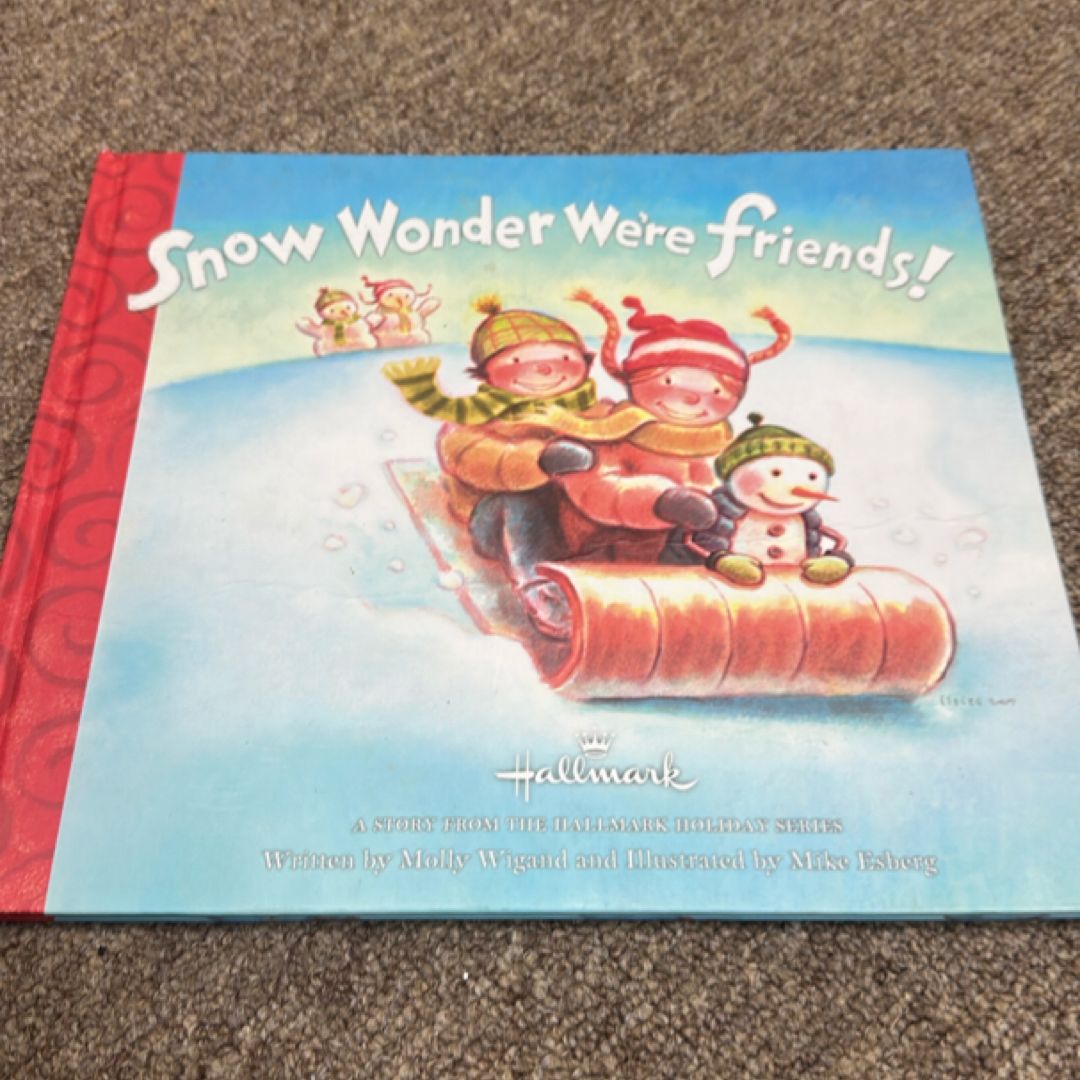 Snow Wonder We're Friends!