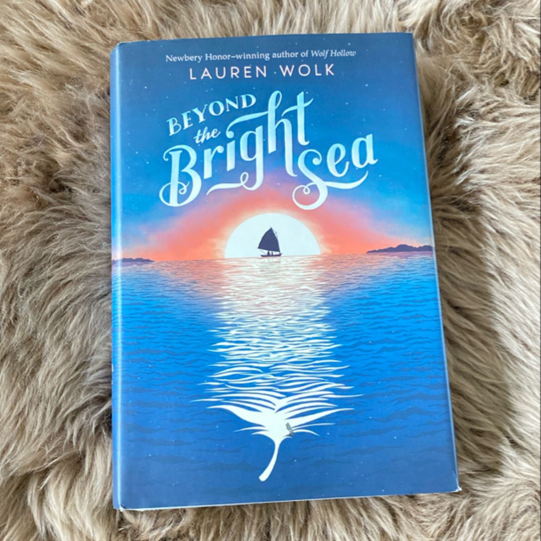 Beyond the Bright Sea