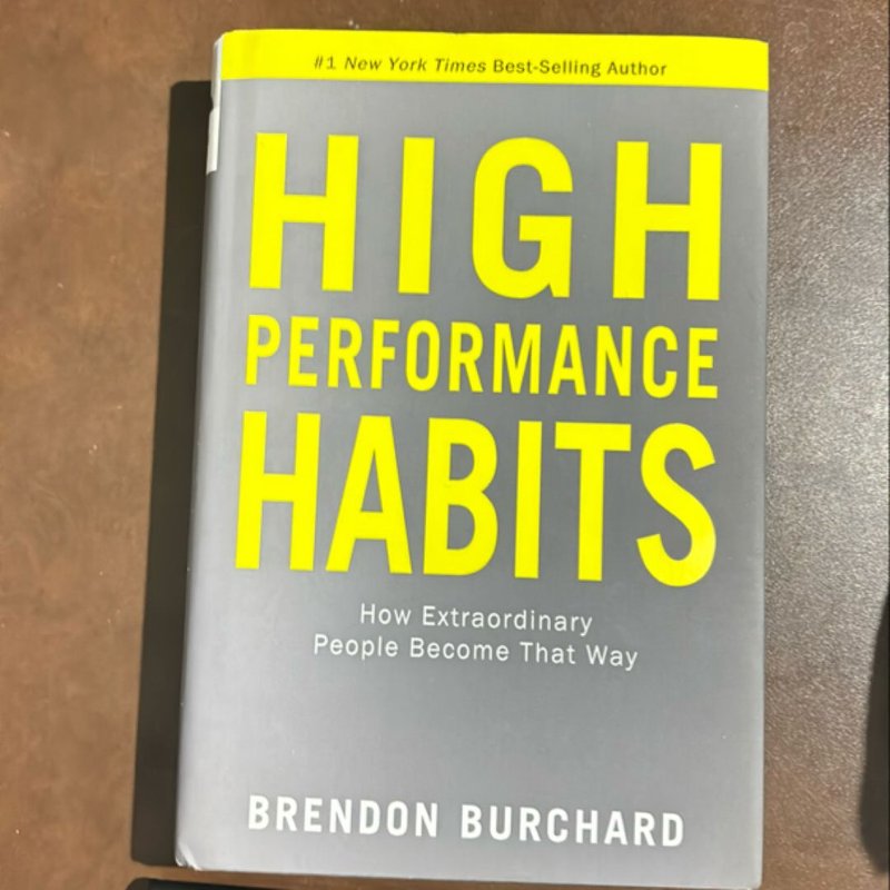 High Performance Habits