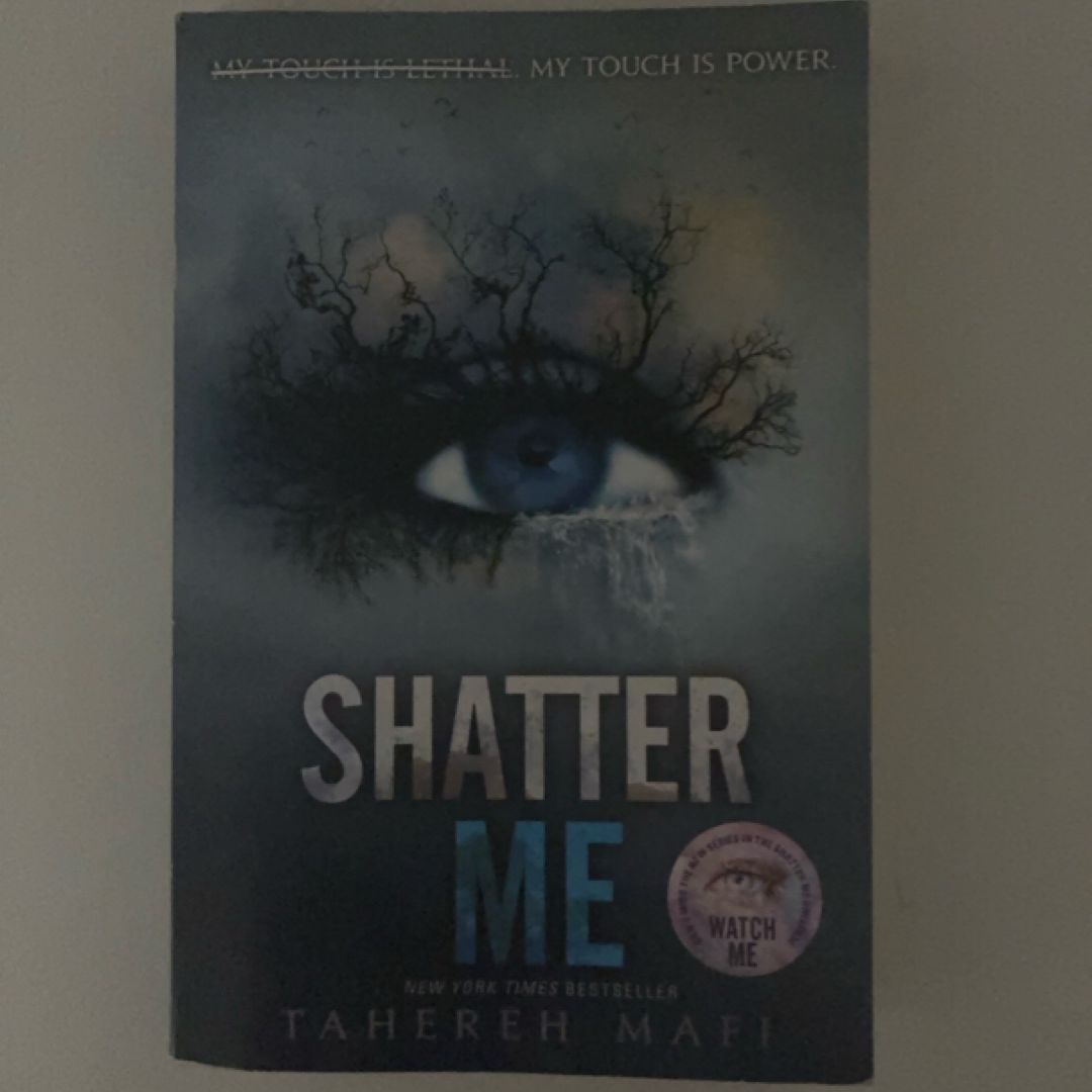 Shatter Me