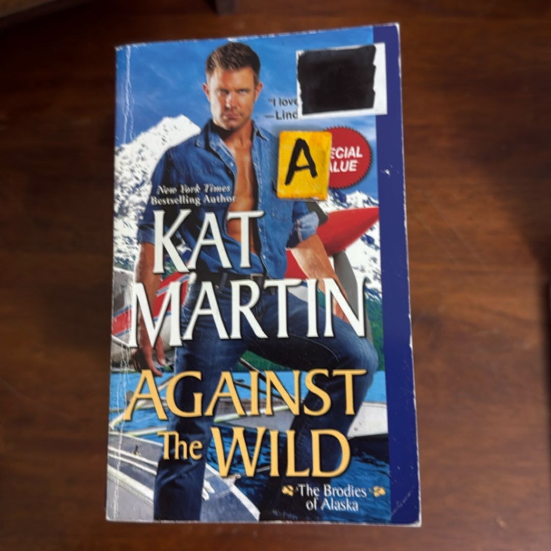 Against the Wild (The Brodies Of Alaska Book 1)