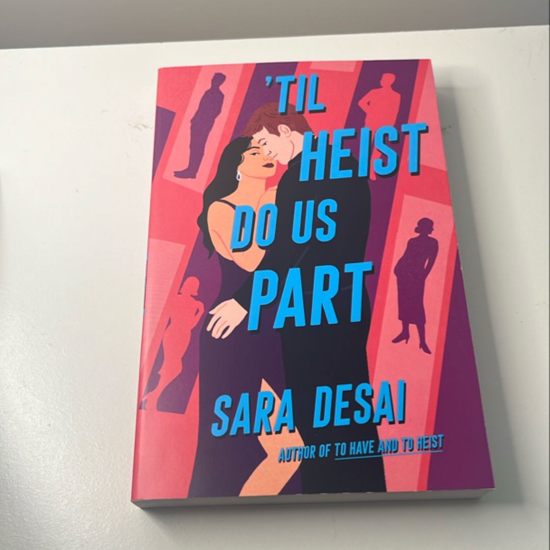 'Til Heist Do Us Part