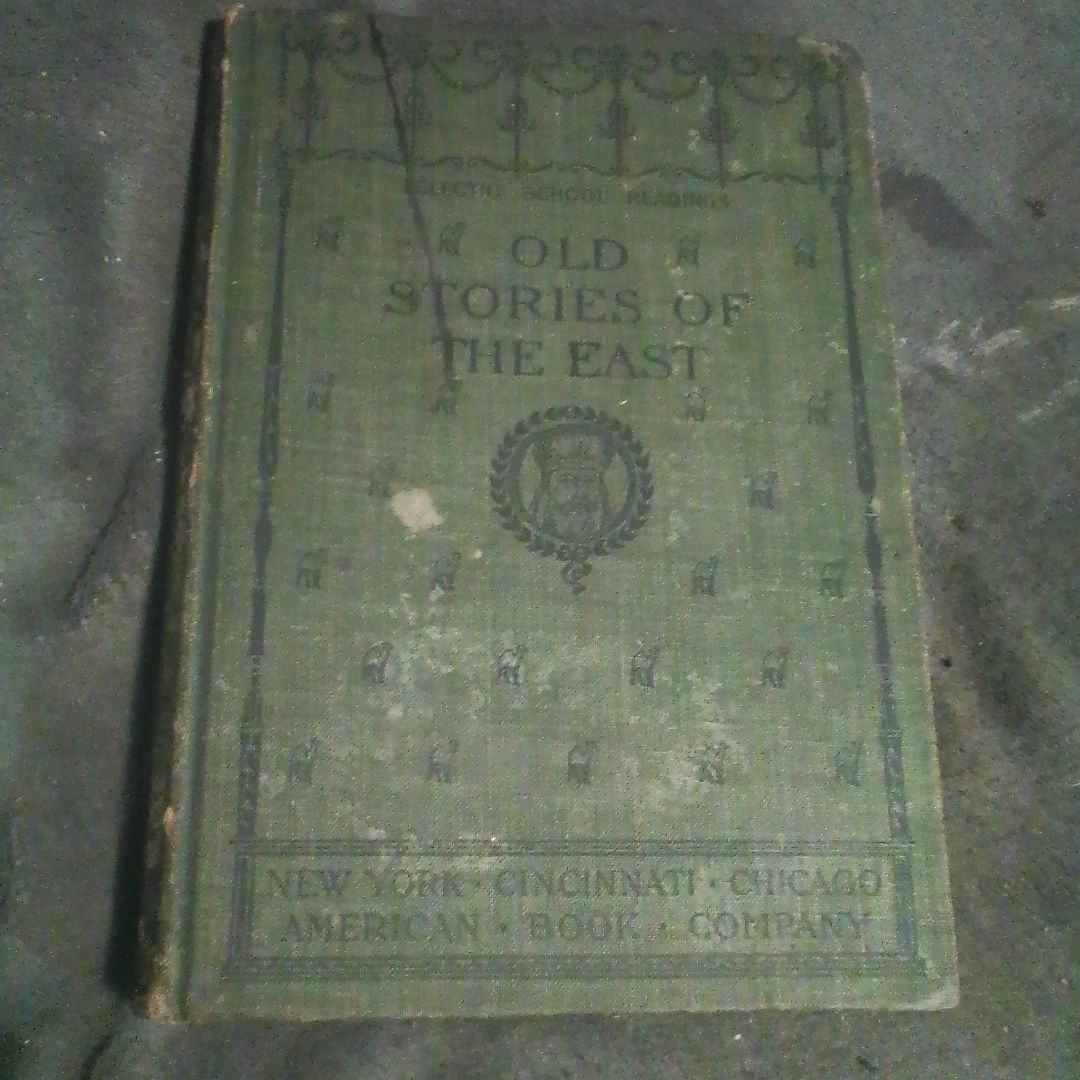 OLD STORIES OF THE EAST