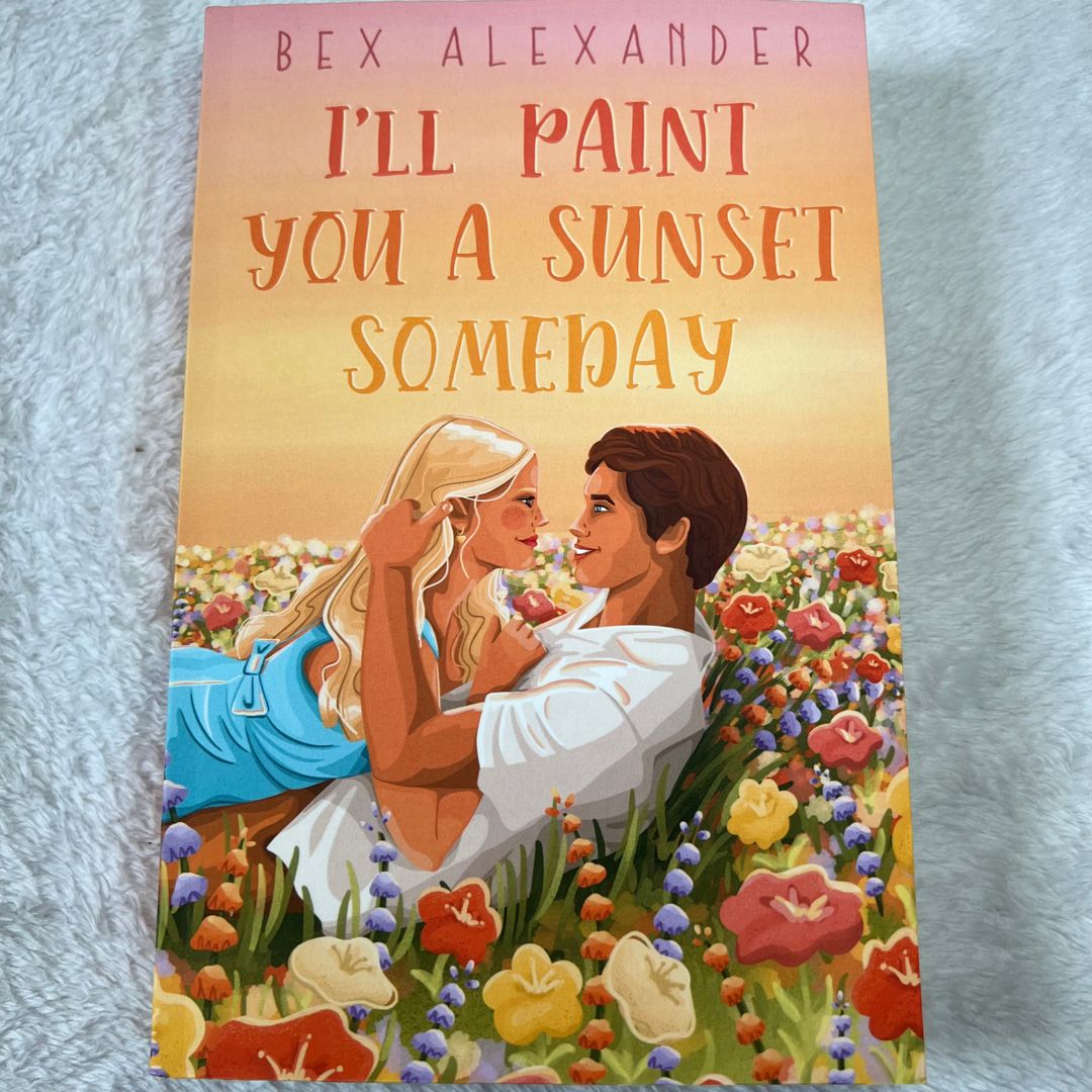 I'll Paint You a Sunset Someday