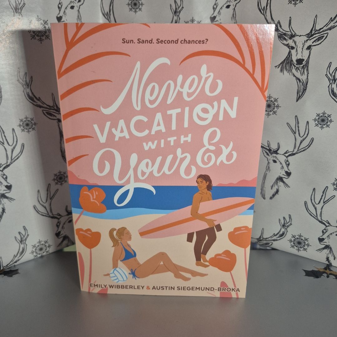 Never Vacation with Your Ex