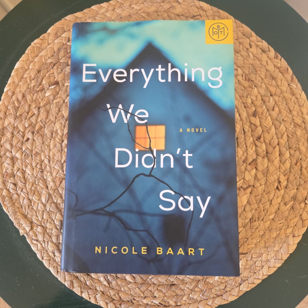Everything We Didn't Say