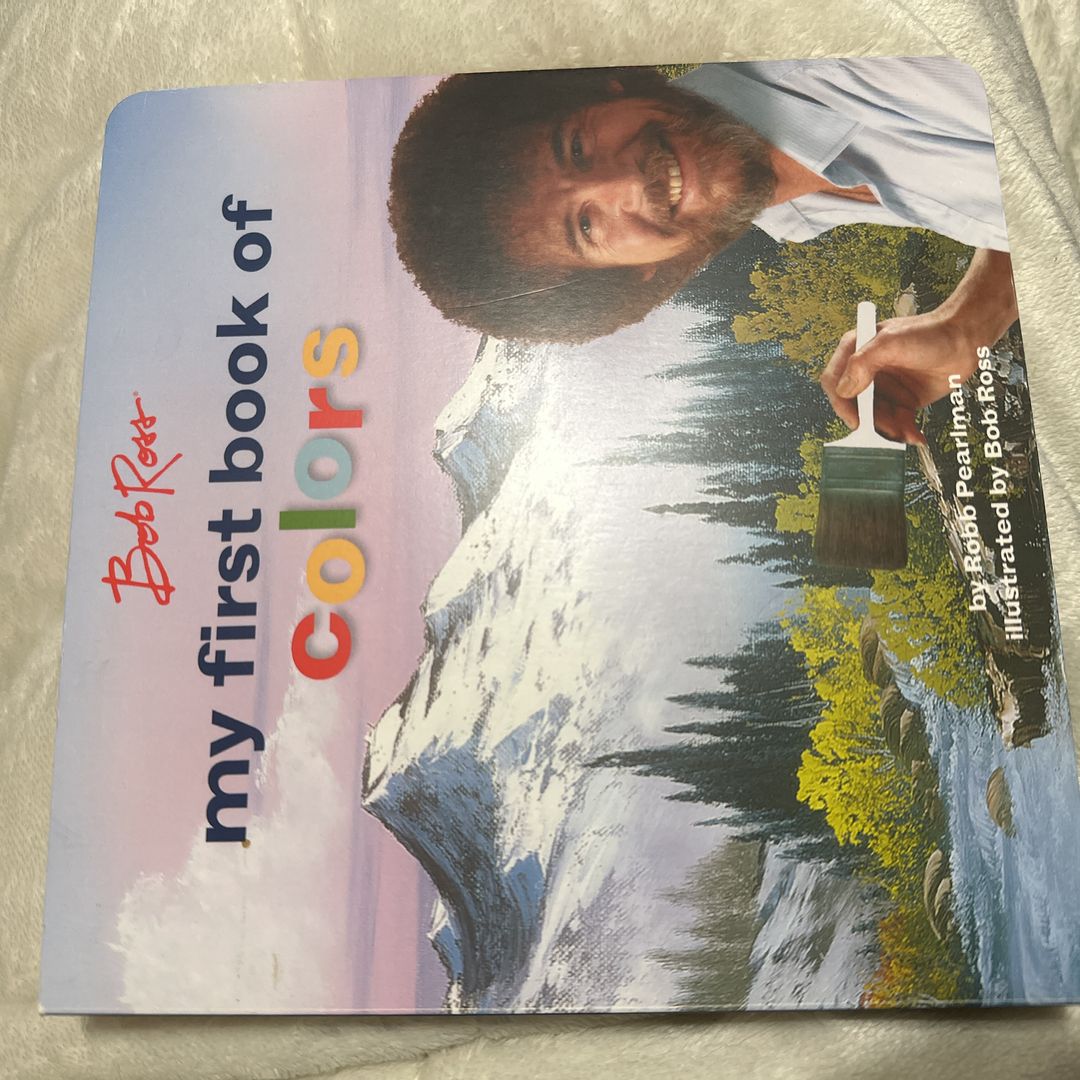 Bob Ross: My First Book of Colors