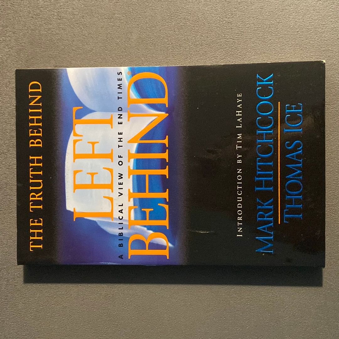 The Truth Behind Left Behind