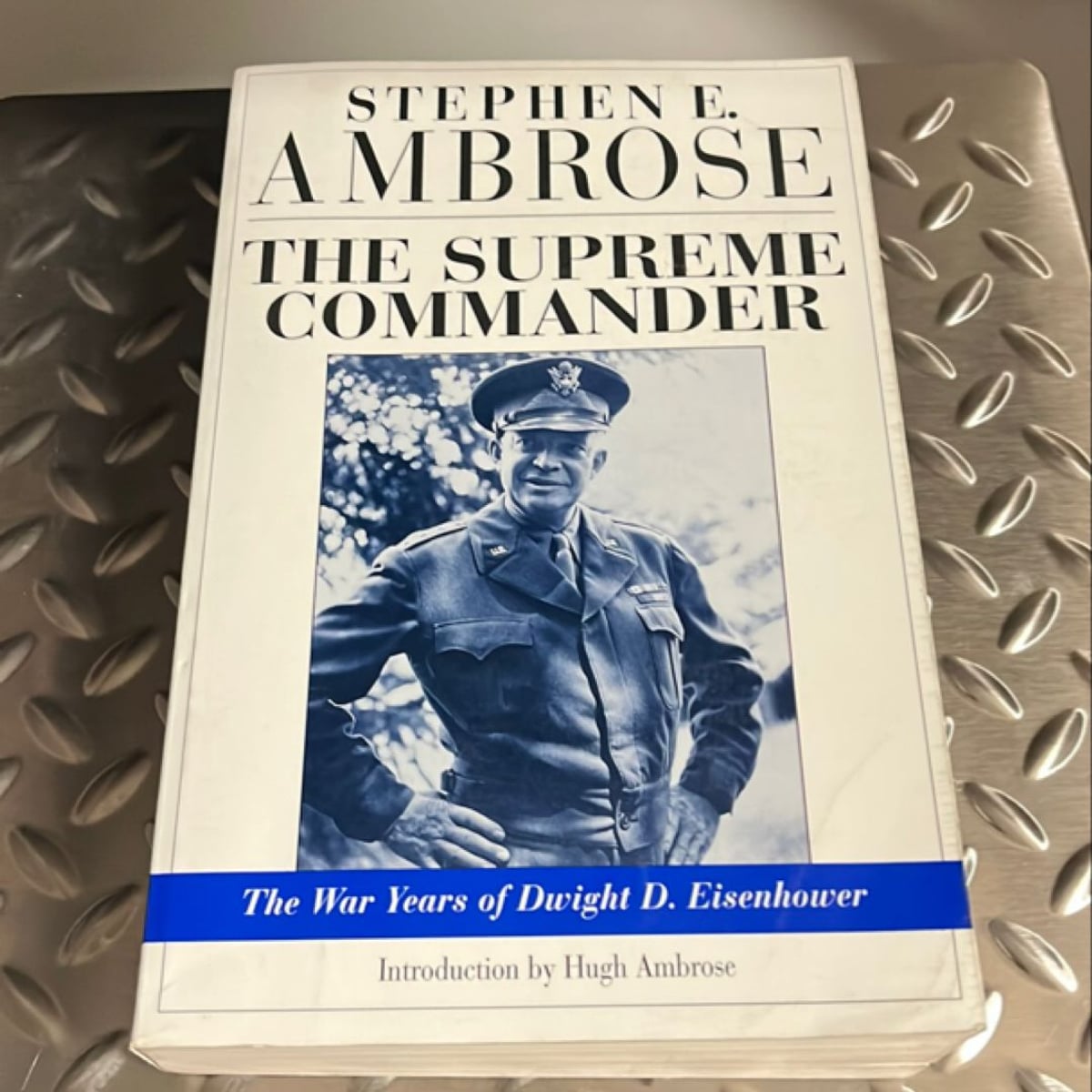 The Supreme Commander by Stephen E. Ambrose