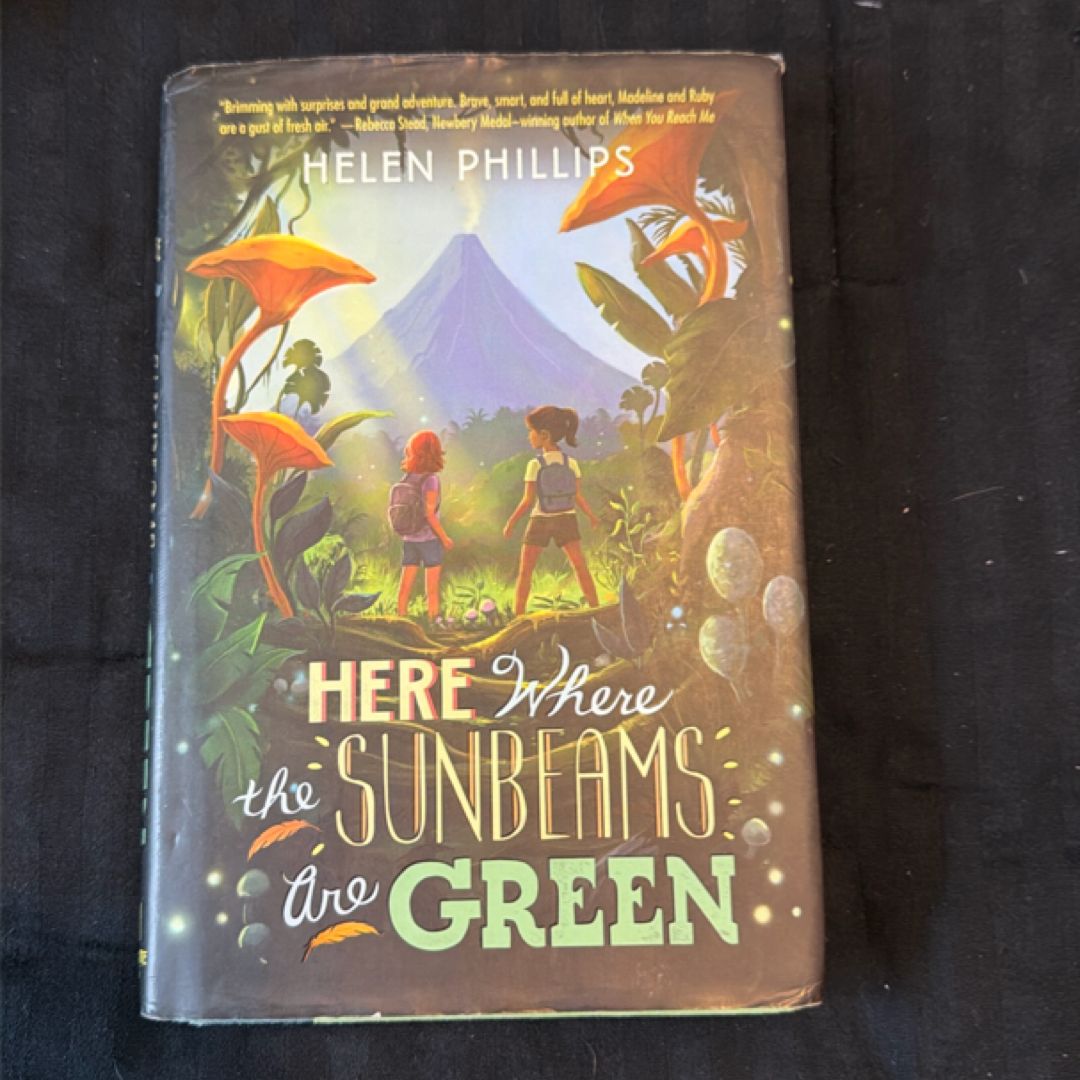 Here Where the Sunbeams Are Green