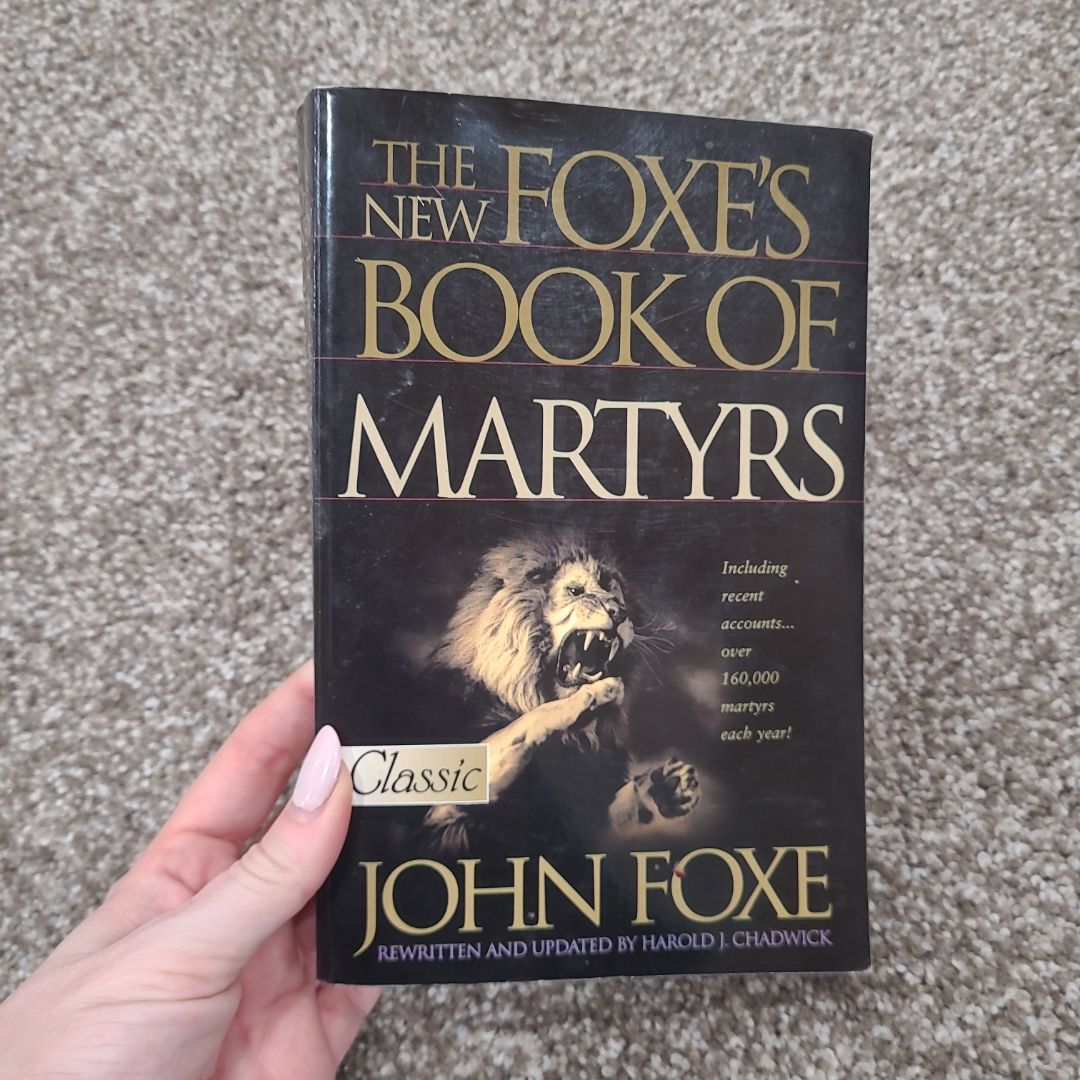 The New Foxe's Book of Martyrs
