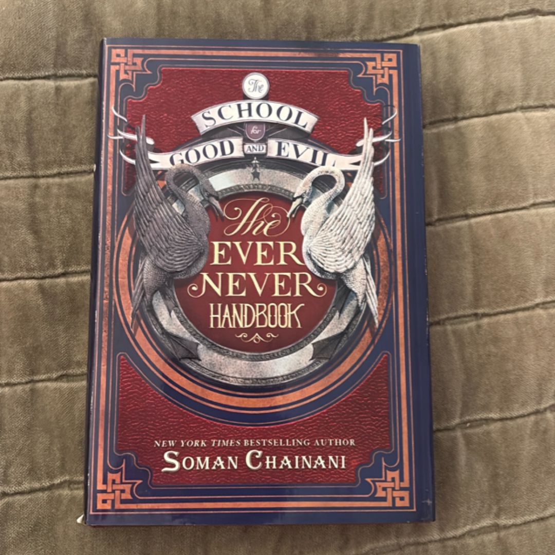The School for Good and Evil: the Ever Never Handbook