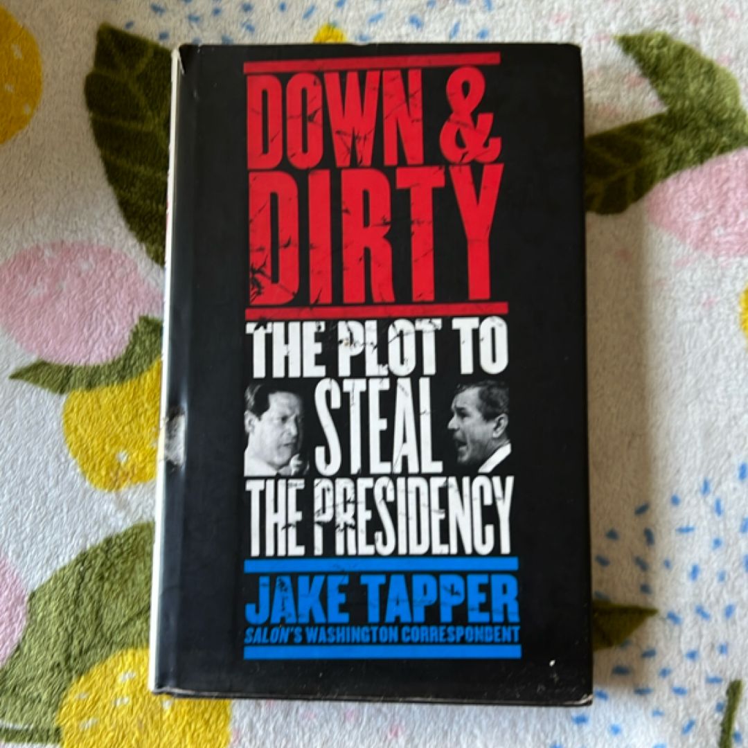 Down and Dirty