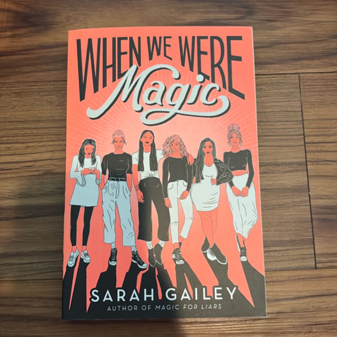 When We Were Magic