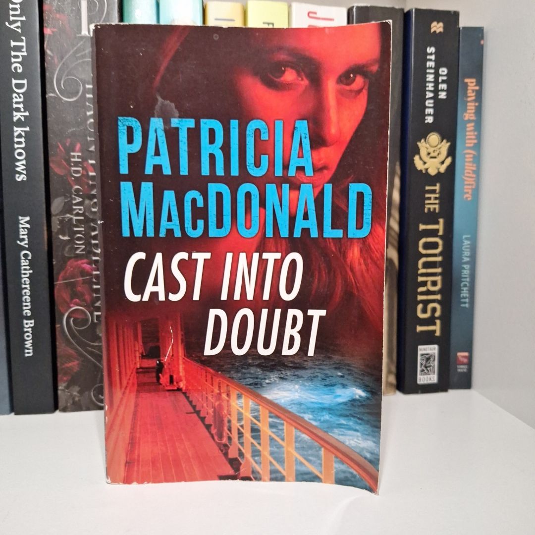 Cast into Doubt