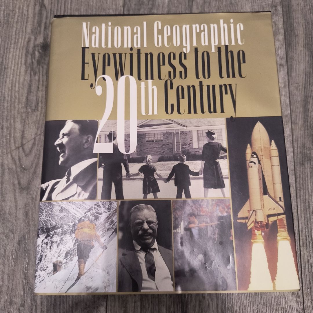 National Geographic Eyewitness to the 20th Century
