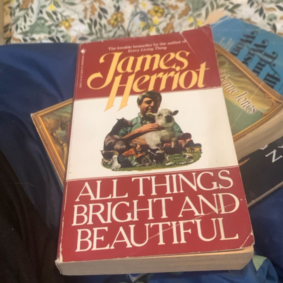 All things bright and beautiful 