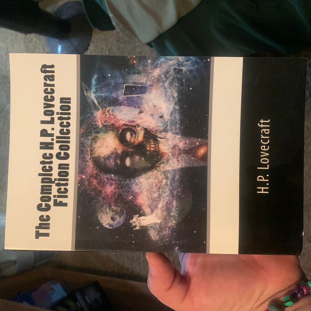 The Complete H. P. Lovecraft Fiction Collection