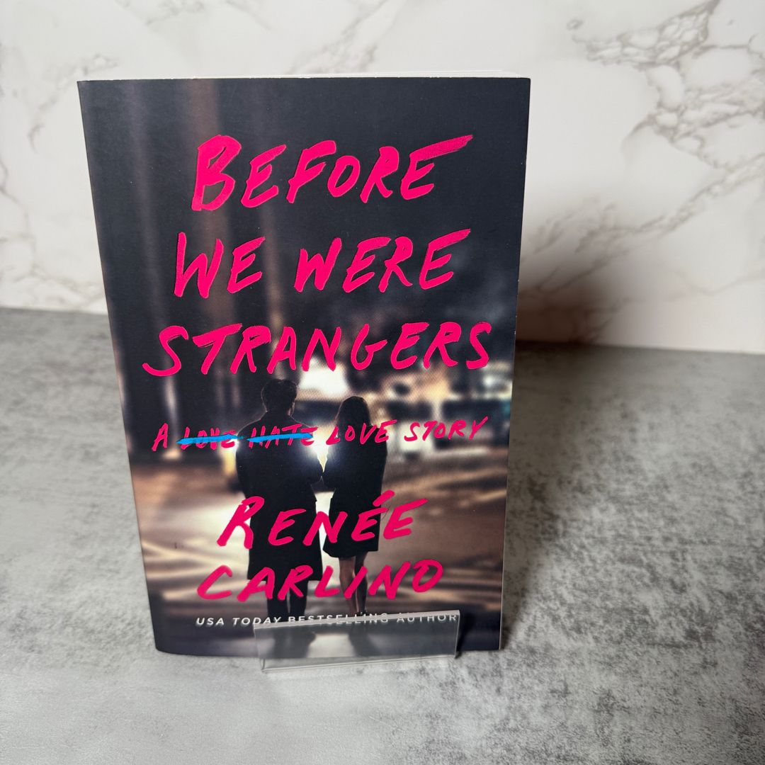 Before We Were Strangers