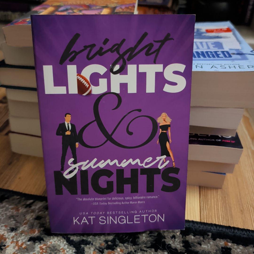 Bright Lights and Summer Nights