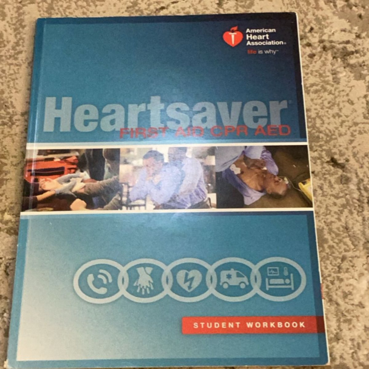 Heartsaver First Aid CPR AED Student Workbook by American Heart ...