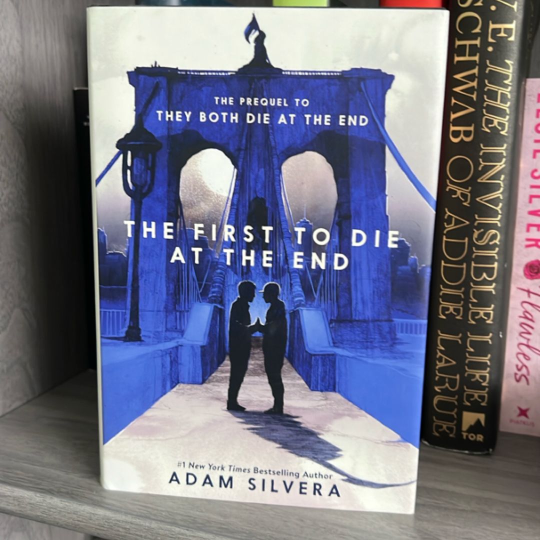 The First to Die at the End