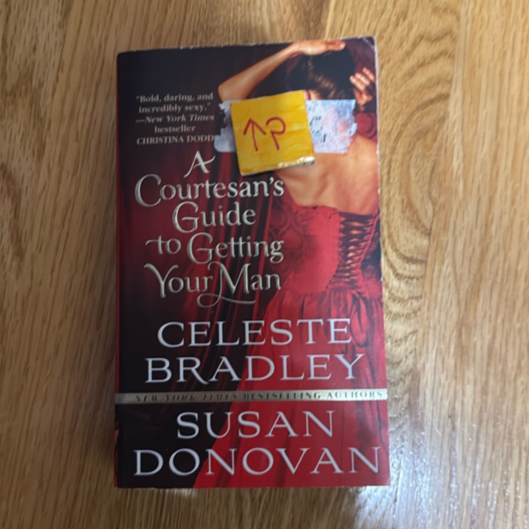 A Courtesan's Guide to Getting Your Man