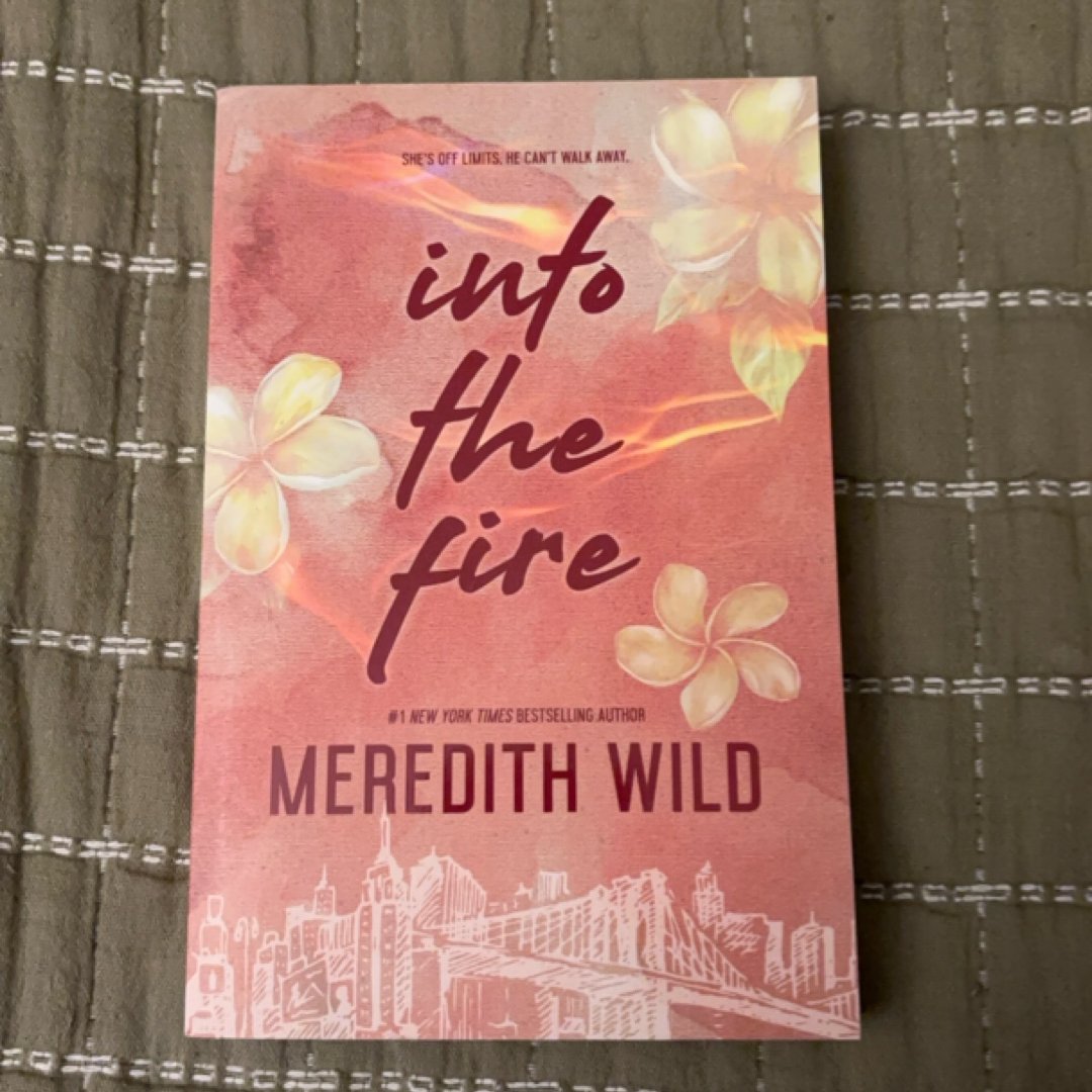 Into the Fire